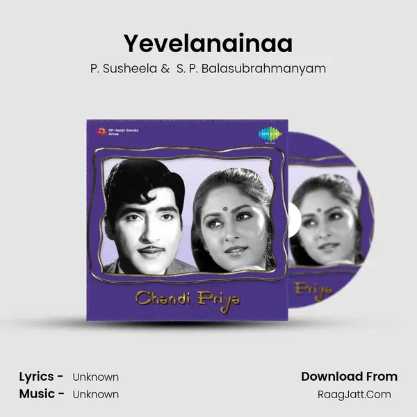 Yevelanainaa MP3 Song by P. Susheela Cover