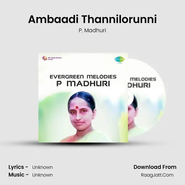 Ambaadi Thannilorunni MP3 Song by P. Madhuri Cover