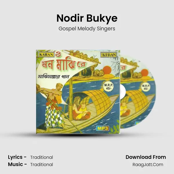 Nodir Bukye MP3 Song by Gospel Melody Singers Cover
