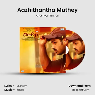 Aazhithantha Muthey MP3 Song by Anushya Kannan Cover