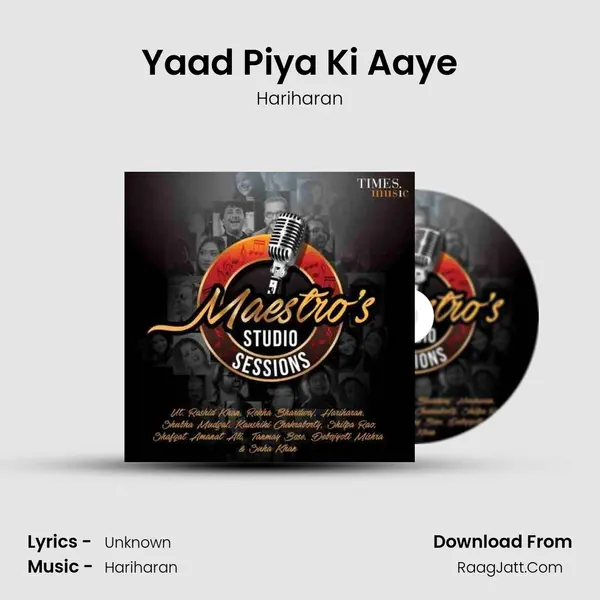 Yaad Piya Ki Aaye MP3 Song by Hariharan Cover