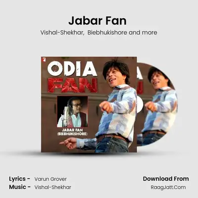 Jabar Fan (From -Fan) - Biebhukishore