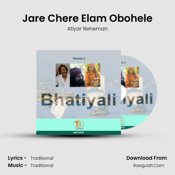 Jare Chere Elam Obohele MP3 Song by Atiyar Reheman Cover