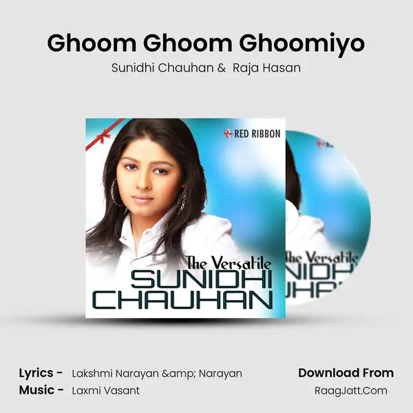 Ghoom Ghoom Ghoomiyo MP3 Song by Sunidhi Chauhan Cover