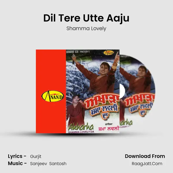 Dil Tere Utte Aaju MP3 Song by Shamma Lovely Cover