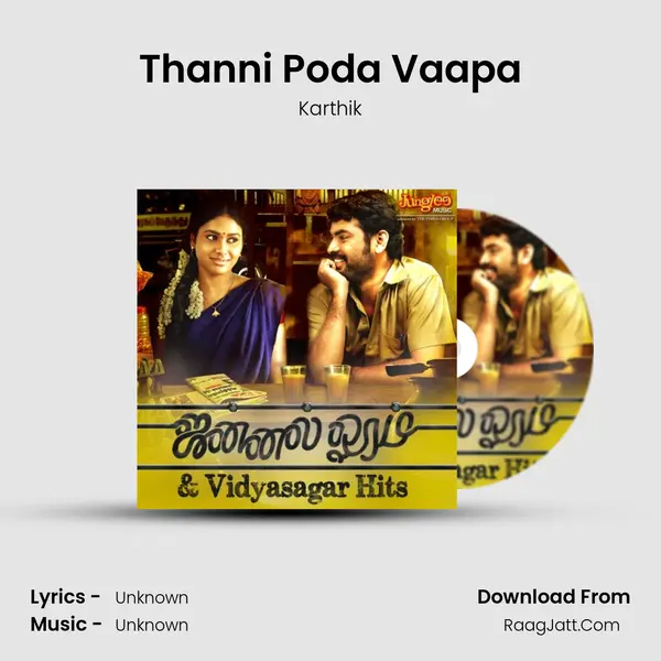 Thanni Poda Vaapa MP3 Song by Karthik Cover