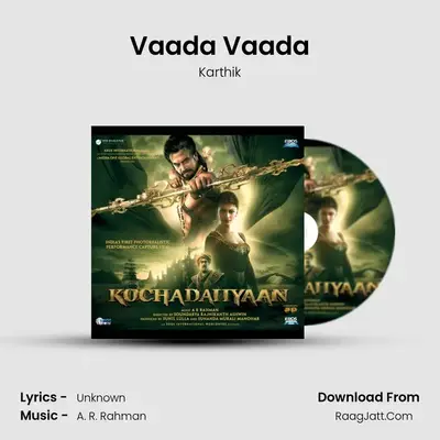 Vaada Vaada MP3 Song by Karthik Cover