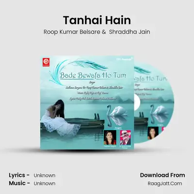 Tanhai Hain MP3 Song by Roop Kumar Belsare Cover