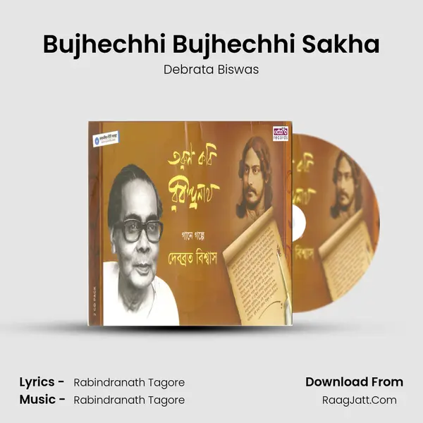 Bujhechhi Bujhechhi Sakha MP3 Song by Debrata Biswas Cover