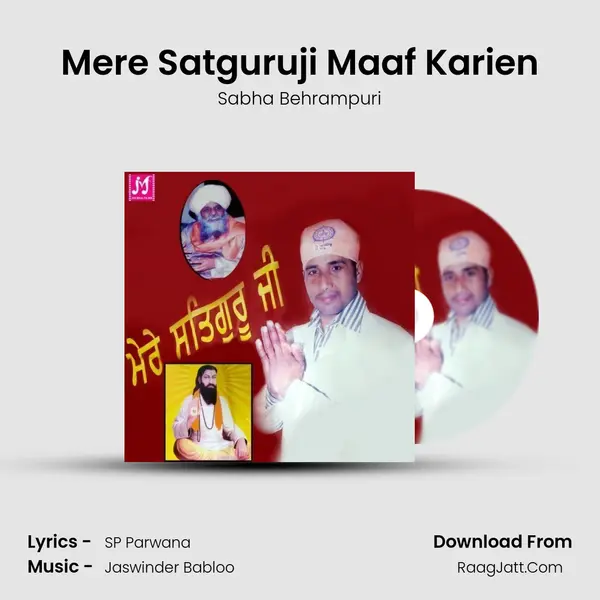 Mere Satguruji Maaf Karien MP3 Song by Sabha Behrampuri Cover
