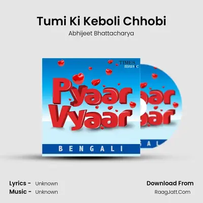 Tumi Ki Keboli Chhobi Cover
