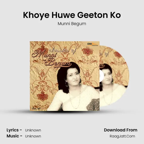 Khoye Huwe Geeton Ko MP3 Song by Munni Begum Cover