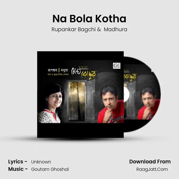 Na Bola Kotha mp3 song