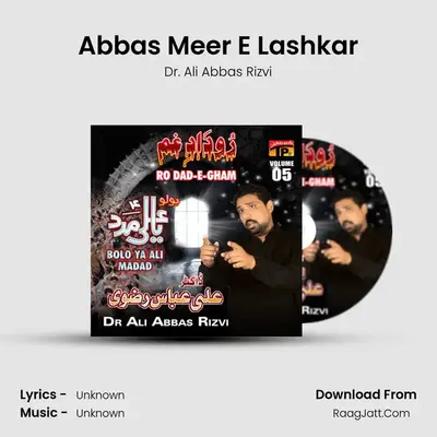 Abbas Meer E Lashkar MP3 Song by Dr. Ali Abbas Rizvi Cover