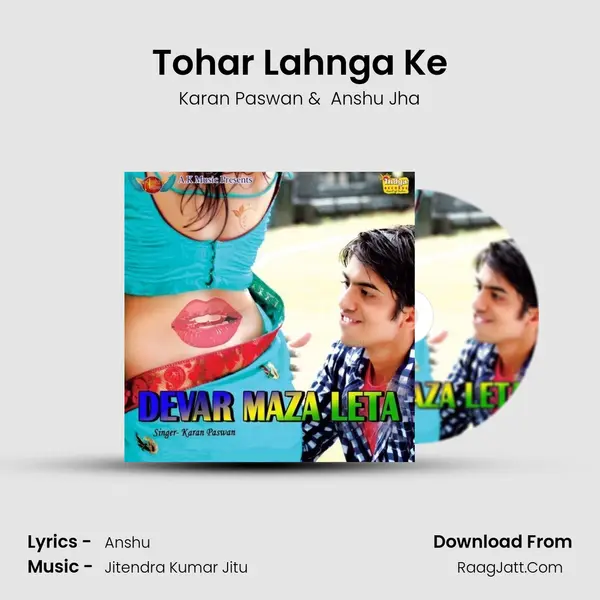 Tohar Lahnga Ke MP3 Song by Karan Paswan Cover