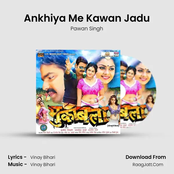 Ankhiya Me Kawan Jadu MP3 Song by Pawan Singh Cover