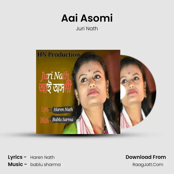Aai Asomi MP3 Song by Juri Nath Cover