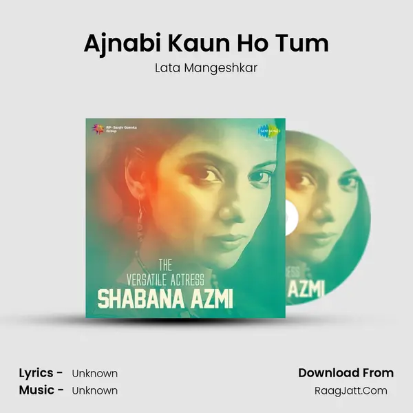 Ajnabi Kaun Ho Tum Cover