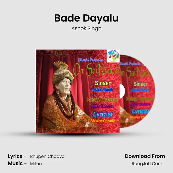Bade Dayalu MP3 Song by Ashok Singh Cover