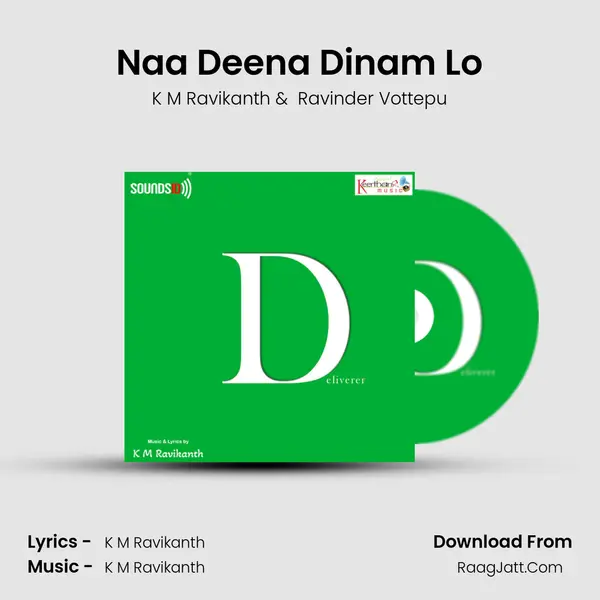 Naa Deena Dinam Lo MP3 Song by K M Ravikanth Cover