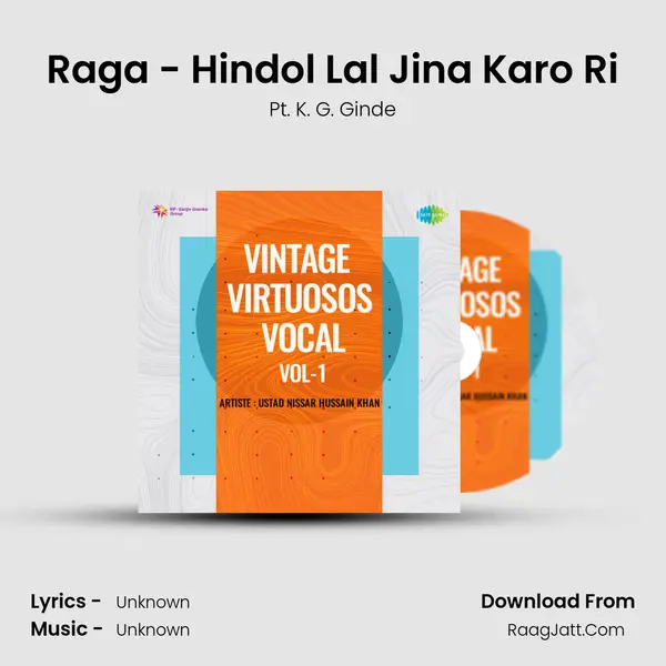 Raga - Hindol Lal Jina Karo Ri MP3 Song by Pt. K. G. Ginde Cover