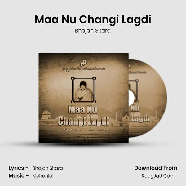 Maa Nu Changi Lagdi - Bhajan Sitara