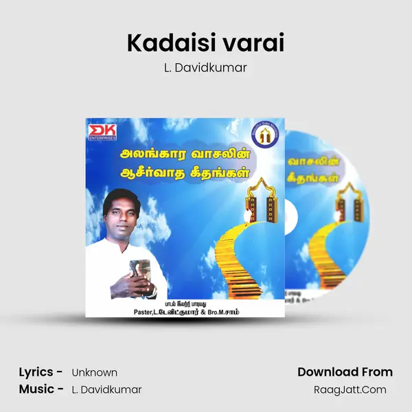 Kadaisi varai MP3 Song by L. Davidkumar Cover