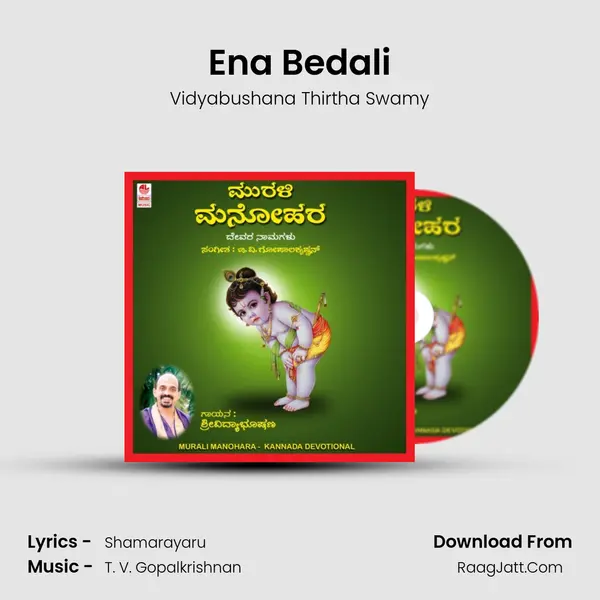 Ena Bedali MP3 Song by Vidyabushana Thirtha Swamy Cover