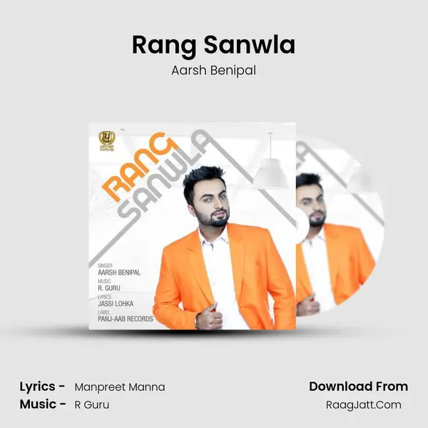 Rang Sanwla MP3 Song by Aarsh Benipal Cover