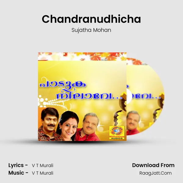 Chandranudhicha MP3 Song by Sujatha Mohan Cover
