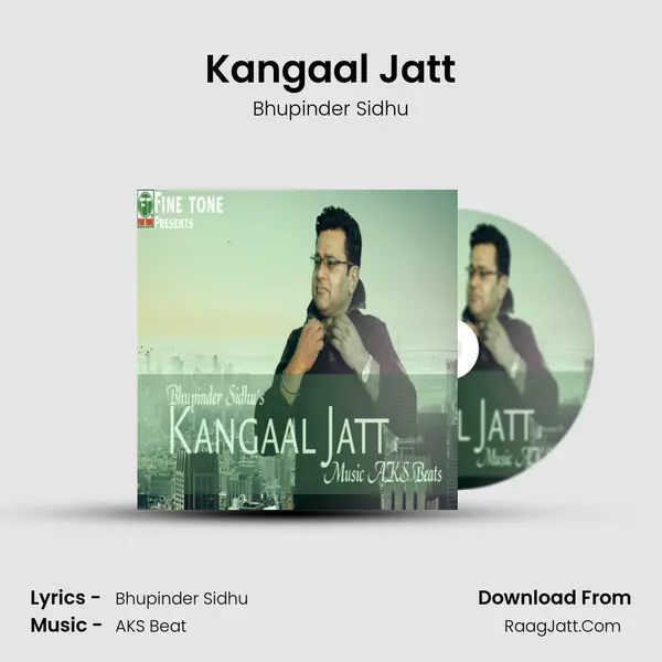 Kangaal Jatt - Bhupinder Sidhu