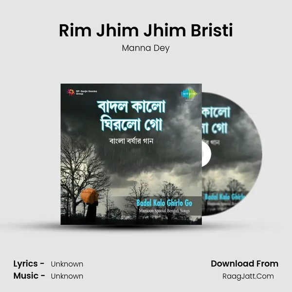 Rim Jhim Jhim Bristi MP3 Song by Manna Dey Cover