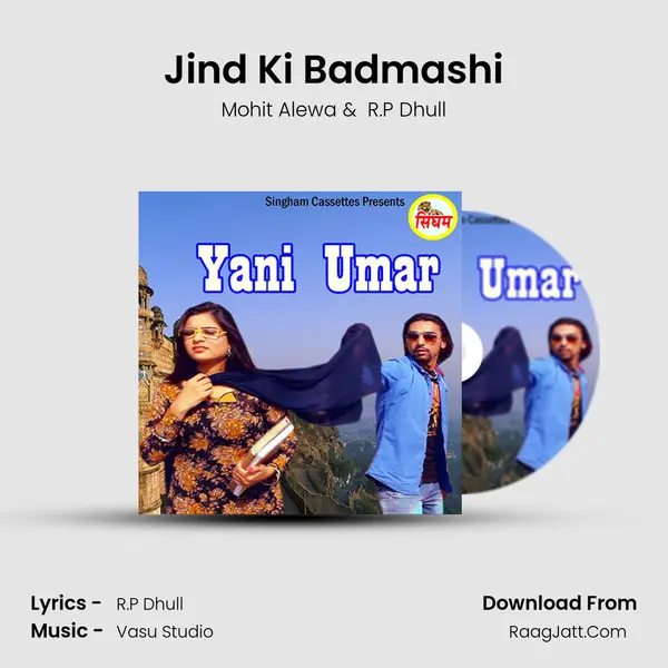 Jind Ki Badmashi MP3 Song by Mohit Alewa Cover