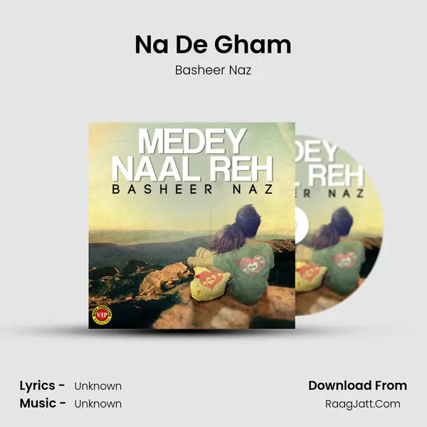 Na De Gham mp3 song