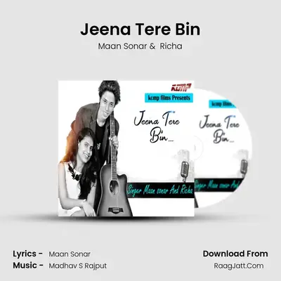 Jeena Tere Bin - Richa