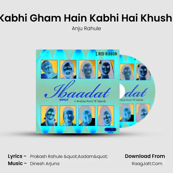 Kabhi Gham Hain Kabhi Hai Khushi MP3 Song by Anju Rahule Cover