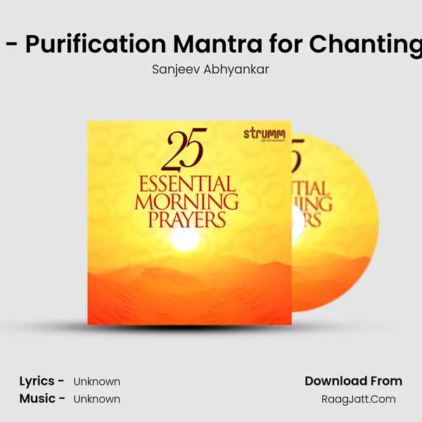 Snaan Mantra - Purification Mantra for Chanting while Bathing MP3 Song by Sanjeev Abhyankar Cover
