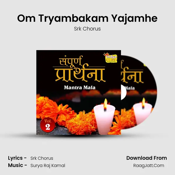 Om Tryambakam Yajamhe MP3 Song by Srk Chorus Cover