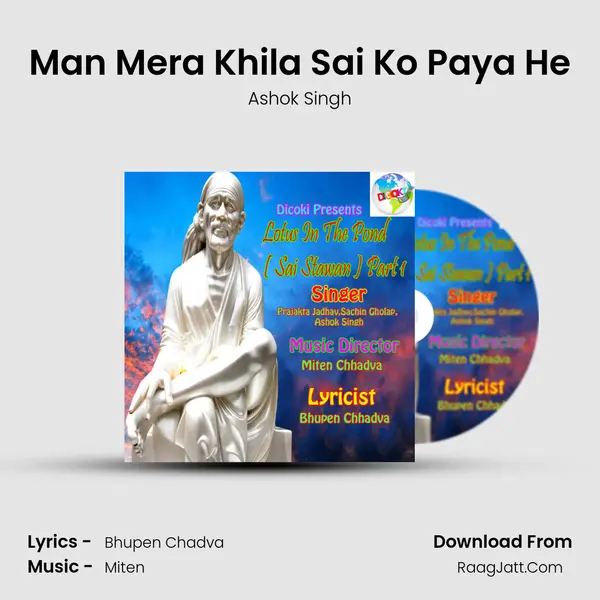 Man Mera Khila Sai Ko Paya He MP3 Song by Ashok Singh Cover