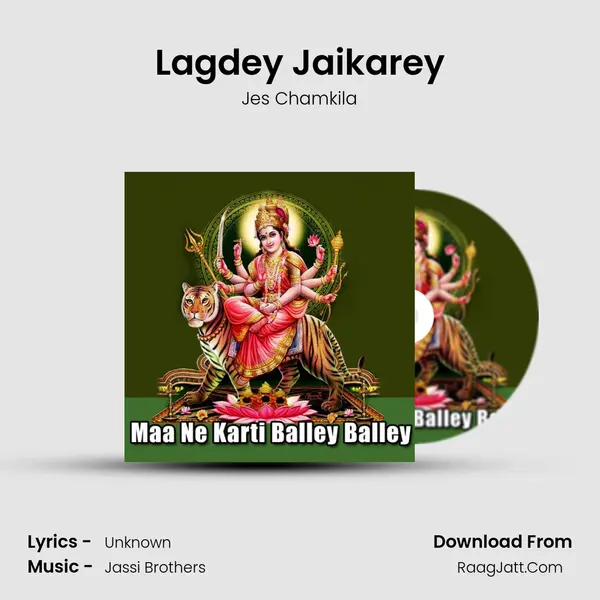 Lagdey Jaikarey MP3 Song by Jes Chamkila Cover