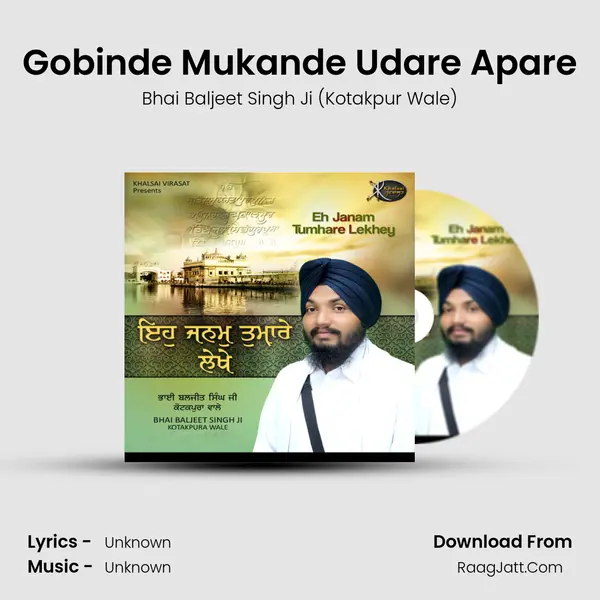 Gobinde Mukande Udare Apare MP3 Song by Bhai Baljeet Singh Ji (Kotakpur Wale) Cover
