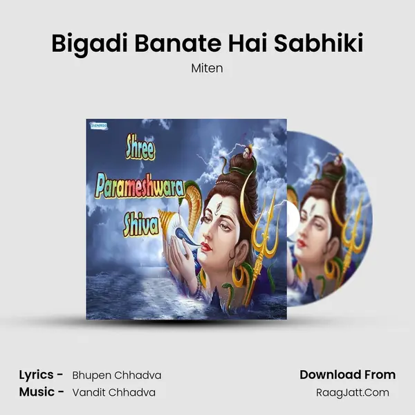 Bigadi Banate Hai Sabhiki MP3 Song by Miten Cover