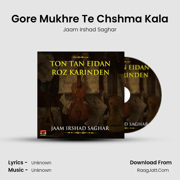 Gore Mukhre Te Chshma Kala mp3 song