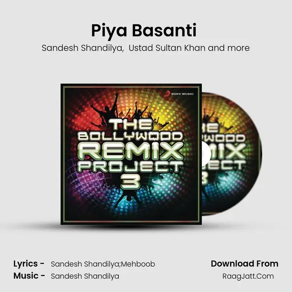 Piya Basanti (In The Lounge) mp3 song