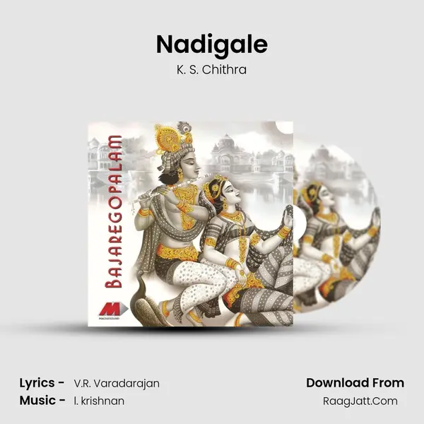 Nadigale MP3 Song by K. S. Chithra Cover