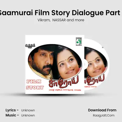 Saamurai Film Story Dialogue Part 1 mp3 song