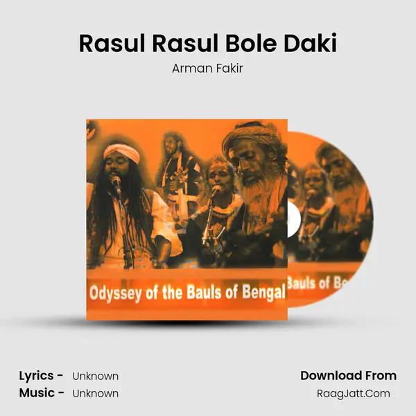 Rasul Rasul Bole Daki MP3 Song by Arman Fakir Cover