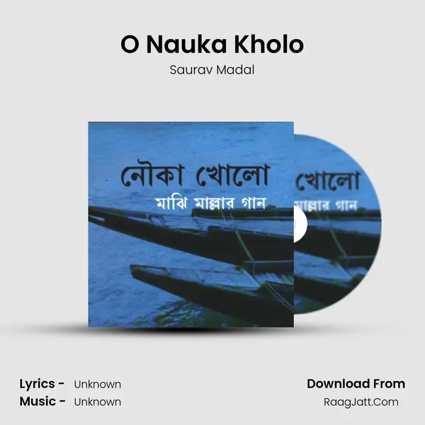 O Nauka Kholo mp3 song