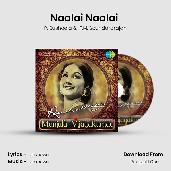 Naalai Naalai (Pathos) MP3 Song by P. Susheela Cover
