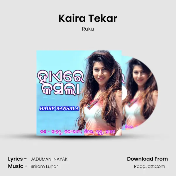Kaira Tekar MP3 Song by Ruku Cover